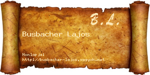 Busbacher Lajos névjegykártya